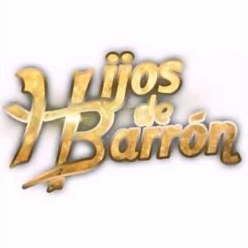 El que se animo-Los hijos de barron