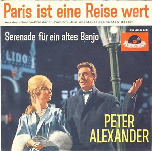 Peter Alexander - Paris Ist Eine Reise Wert
