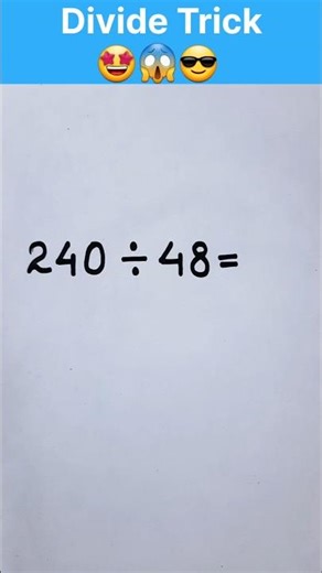 😎Division Trick 😂 #shorttrick #shorts #mathstricks #viral #viralvideo #fyp #vedicmath #mathpuzzle