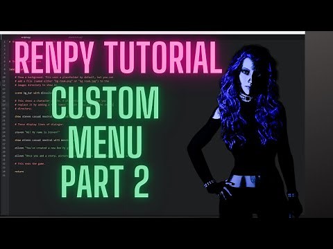 Ren'py Tutorial | Custom Menu part 2