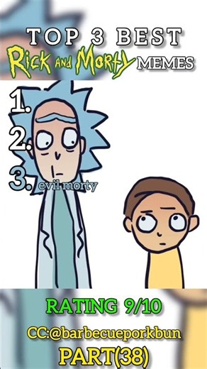 Ranking the Best Rick and Morty Memes PART 38