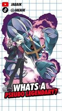 What Are Pseudo Legendary Pokemon? #jaeaik #pokemon #pseudolegendary