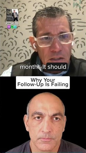 Why Your Follow-Up Is Failing