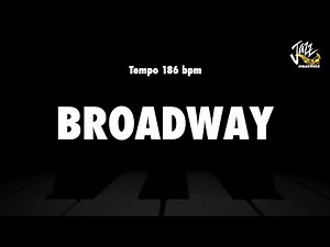 Broadway - Jazz Standard Backing Track