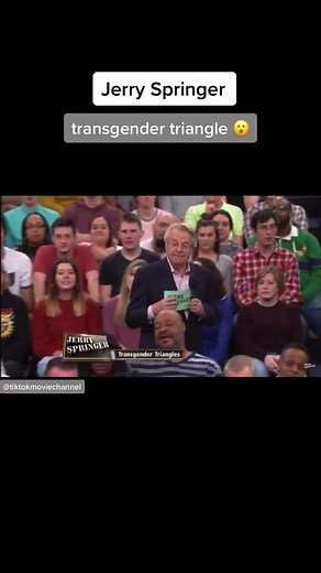 Jerry Springer Transgender Triangle