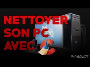 [TUTO] NETTOYER SON PC AVEC CCLEANER - iBonow