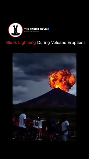 Black Lightning During Volcano Eruptions! | The Rabbit Hole