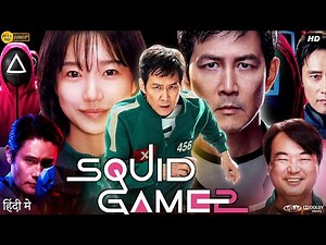 Squid Game Full Movie In Hindi | Lee Jung-jae | Greg Chun | Park Hae-soo | Review & Facts HD