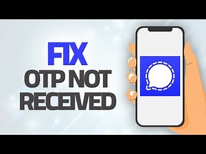 How To Fix Signal App Otp Not Received | Step By Step