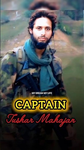 सर्वोच्च बलिदान 🛐🌼🥺❤️ "Captain Tushar Mahajan" Shaurya Chakra🎖️ 9 Para SF ⚔️ Real Life Hero 😎#army