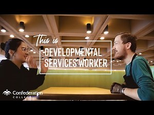 Developmental Services Worker | Confederation College