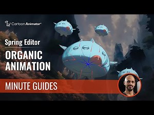 Spring Editor - Organic animation | Minute Guides | Cartoon Animator