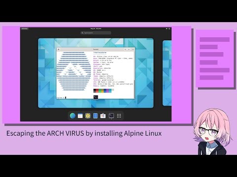 Escaping the ARCH VIRUS by installing Alpine #linux on my 2 laptops