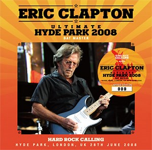 Eric Clapton - Ultimate Hyde Park 2008 DAT Master