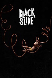 Black Slide - Movie