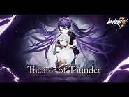 Theater of Thunder - The play has begun! - Honkai Impact 3rd