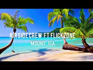 Mount isa-Airside crew ft flickzone 🇻🇺