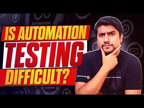 Is Automation Testing Difficult?