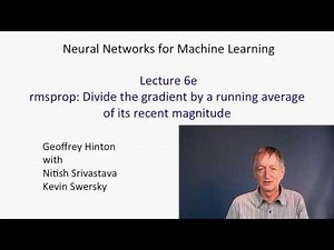 Lecture 6 5 — Rmsprop normalize the gradient — [ Deep Learning | Geoffrey Hinton | UofT ]