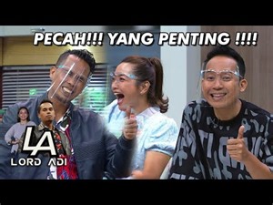 PECAH!! HESTI & DENNY MENDAPAT JEMPOL DARI LORD ADI - LORD ADI