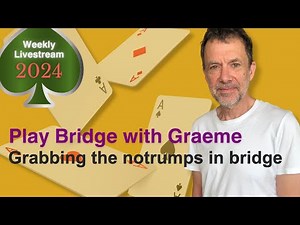 Grabbing the notrumps in bridge