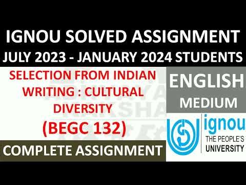 BEGC 132 || SELECTION FROM INDIAN WRITING: CULTURAL DIVERSITY || IGNOU SOLVED ASSIGNMENT 2023-2024