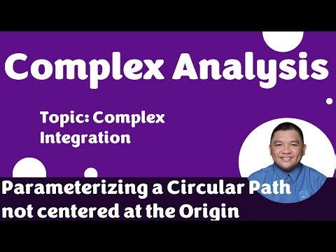 Parameterizing a Circular Path not centered at the Origin || Complex Integration || Complex Analysis