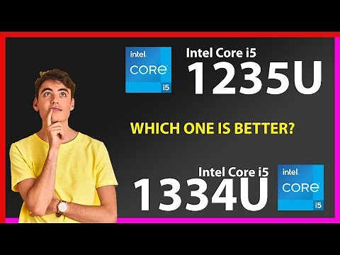 INTEL Core i5 1235U vs INTEL Core i5 1334U Technical Comparison