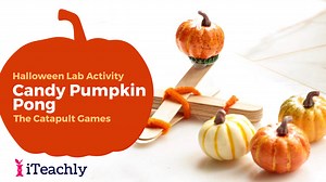 Candy Pumpkin Pong - Halloween Lab ⋆ iTeachly.com