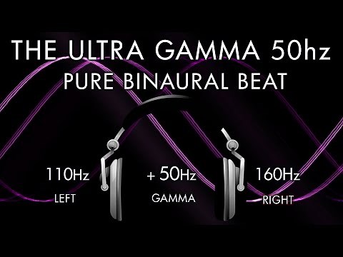 The Ultra Gamma 50hz - 1hr Pure Binaural Beat Session at ~(50Hz)~ Intervals