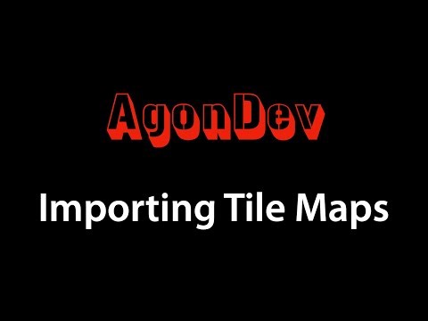 02 Importing Tile Maps