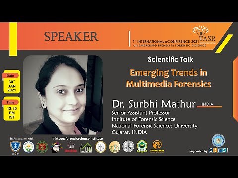 Emerging Trends in Multimedia Forensics | Dr. Surbhi Mathur