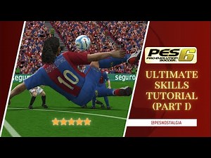 PES 6 | ✨ ULTIMATE SKILLS & TRICKS TUTORIAL - PART 1(WITH KEYBOARD SETTINGS)