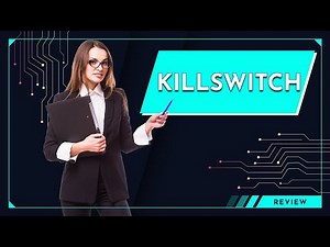 KillSwitch - project review