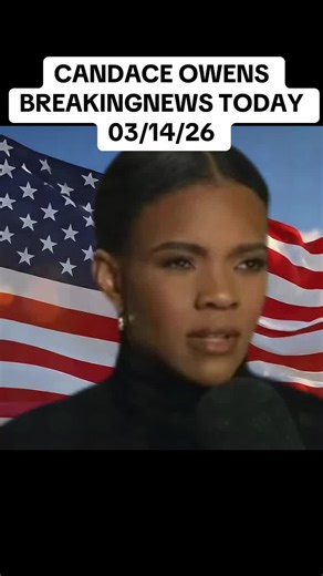 CANDACE OWENS BREAKINGNEWS TODAY 03/14/26 #news #breakingnews #america #unitedstates #candace
