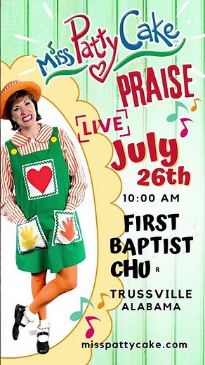 LIVE Miss PattyCake Event Wednesday, July 26th, 2023 First Baptist Church Trussville, Alabama.