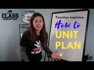 Teacher Explains How To Do Unit Planning (Lesson Planning Series Pt. 1)