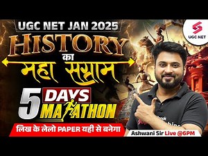 UGC NET Jan 2025 History Mega Marathon | UGC NET History Most Important Questions By Ashwani Sir