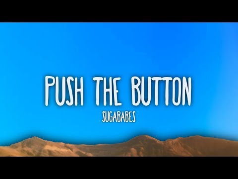 Sugababes - Push The Button (Lyrics)
