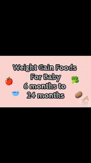Weight Gain Foods for baby (6 to 24 months) #babyfood #weightgainfoodsforbaby #babyfoodprep #6monthdbabyfood #24months #babyfoodrecipes #momlife #momtips #mommy #baby #mommymustknow #nowyouknow #parenting #parentingtips #parentinghood #motherhood #mommytime #fypシ゚ #viralpost #trendingnow #reelsvideos | Mommy Time