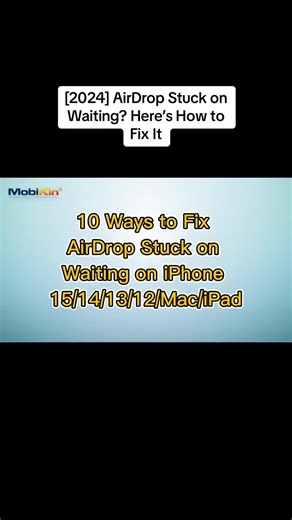 10 Ways to fix AirDrop stuck on waiting on iPhone. #airdrop #stuckonwaiting #iphone #MobiKin