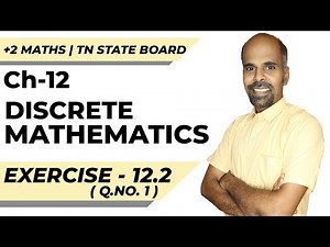 12th | EX. 12.2 | Q.No.1 | DISCRETE MATHEMATICS | CHAPTER 12 | STATE BOARD | RAM MATHS