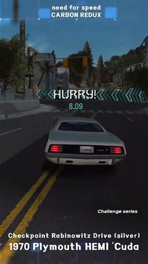 NFS Carbon Redux - Challenge series - checkpoint Rabinowitz Drive (silver) 1970 Plymouth HEMI Cuda