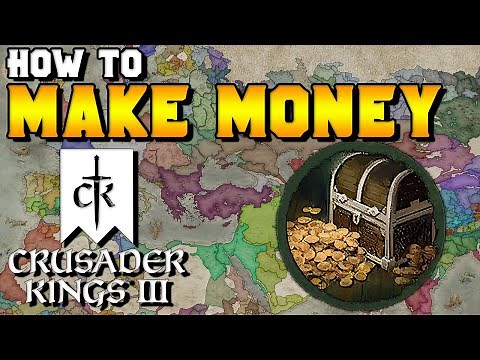 How to Make Money in Crusader Kings 3 (Income & Economy Guide)