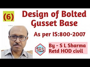 (6) Design of bolted gusset base.(LSM)