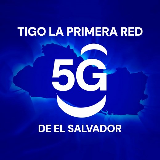 La Red 5G de Tigo impulsa a El Salvador hacia un futuro más conectado. | Tigo El Salvador