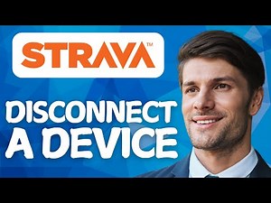 How To Disconnect A Device From Strava 2026 - Full Guide
