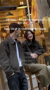Chắc Chắn Một Người - Manifest tình yêu (Ngày 122)