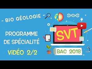 Révisions BAC SVT - La spé (vidéo 2/2)