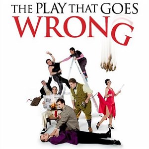 The Play That Goes Wrong - West End